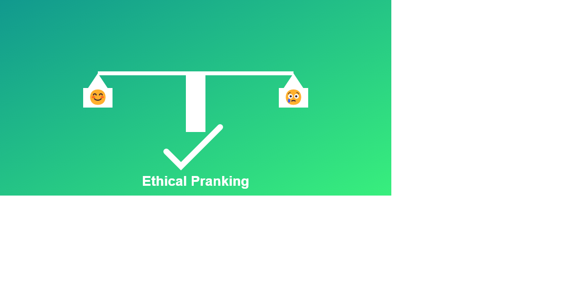 Ethical Pranking Principles