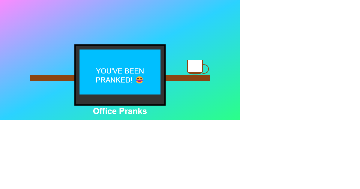 Office Pranks Ideas